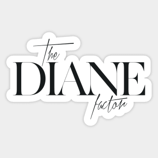 The Diane Factor Sticker